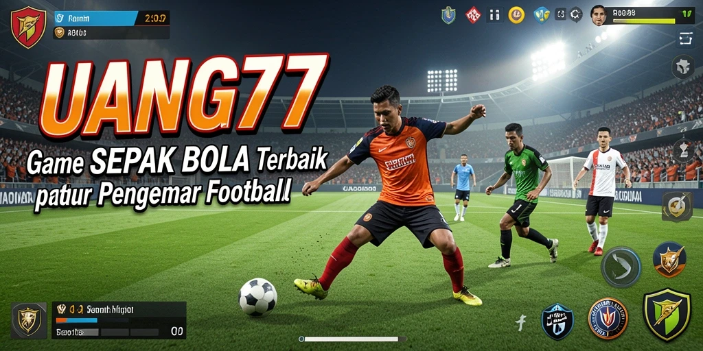 Tampilan gameplay <strong>UANG77</strong> yang mendebarkan di lapangan sepak bola.